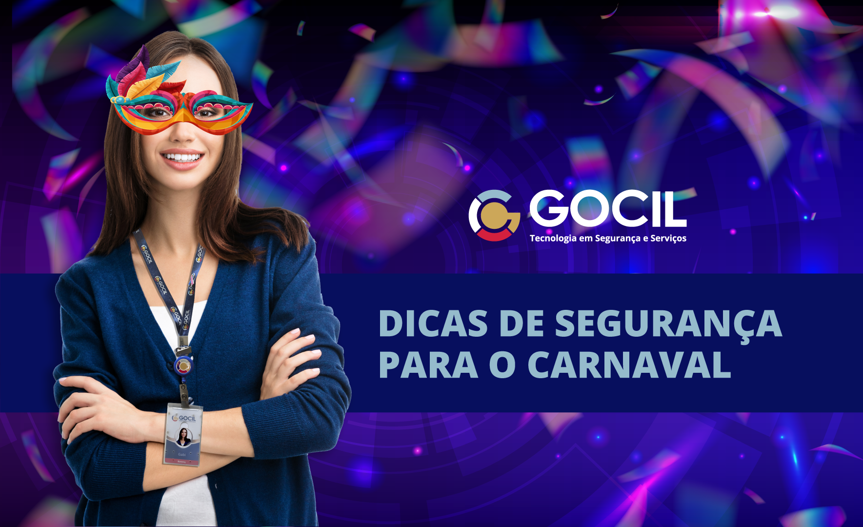 Dicas De Segurança Gocil Para Curtir O Carnaval Sem Preocupações • Gocil